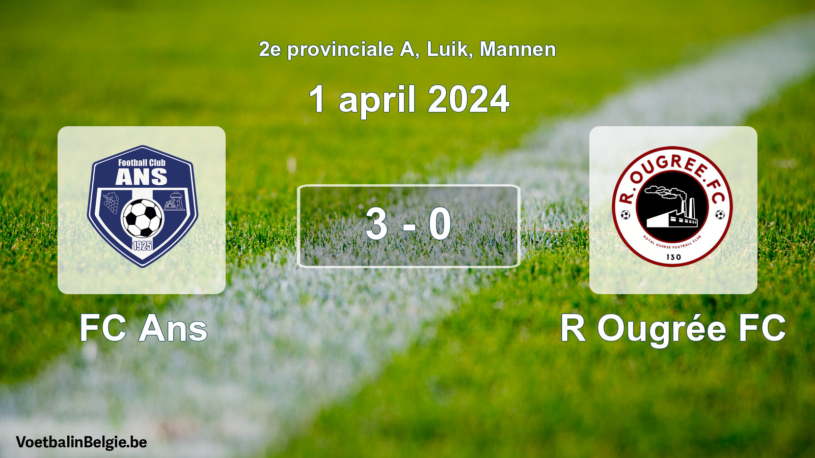 Gespeelde wedstrijd mannenvoetbal: FC Ans - R Ougrée FC 3 - 0 (1 april 2024)