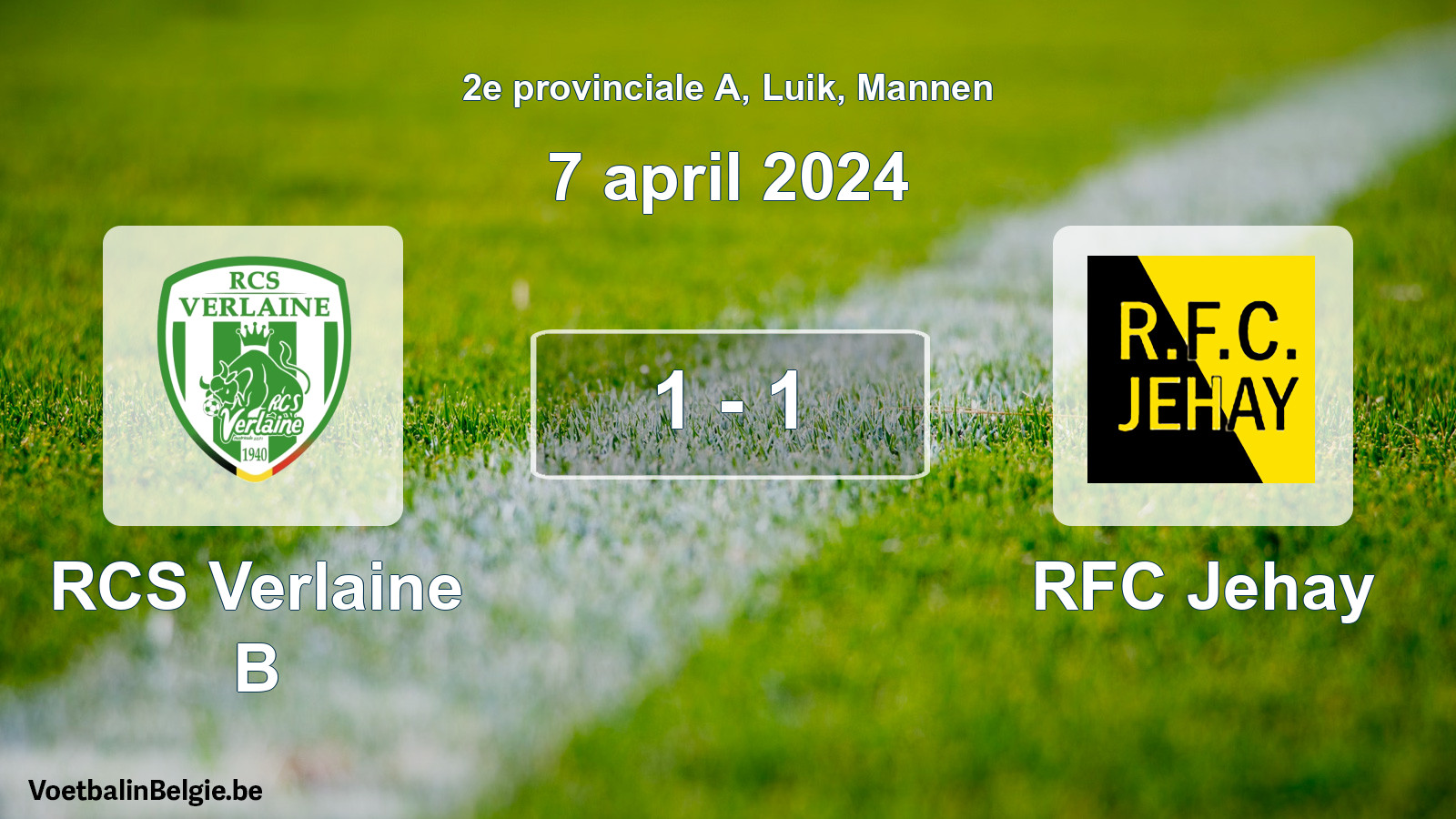 Gespeelde wedstrijd mannenvoetbal: RCS Verlaine B - RFC Jehay 1 - 1 (7 april 2024)