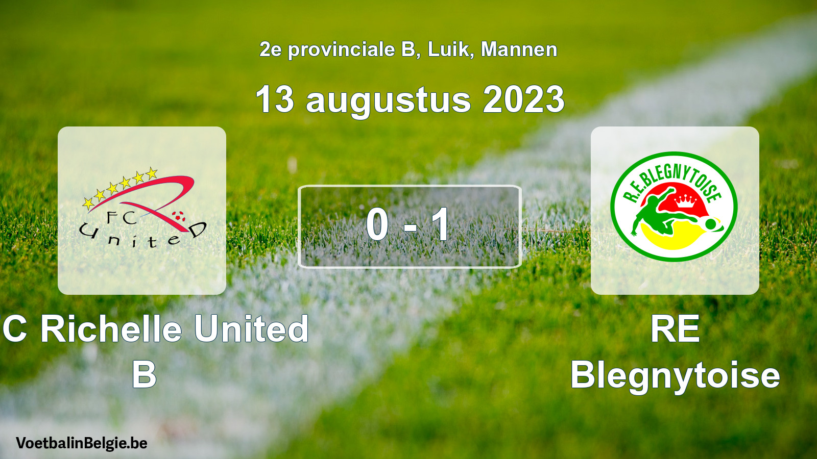 Gespeelde wedstrijd mannenvoetbal: FC Richelle United B - RE Blegnytoise 0 - 1 (13 augustus 2023)