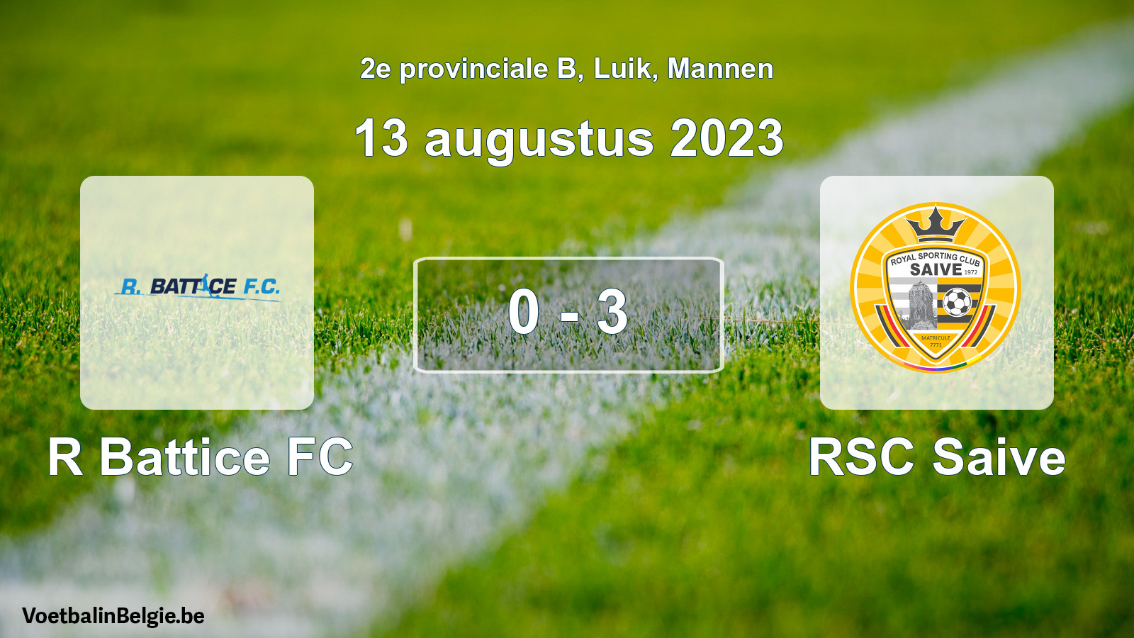 Gespeelde wedstrijd mannenvoetbal: R Battice FC - RSC Saive 0 - 3 (13 augustus 2023)