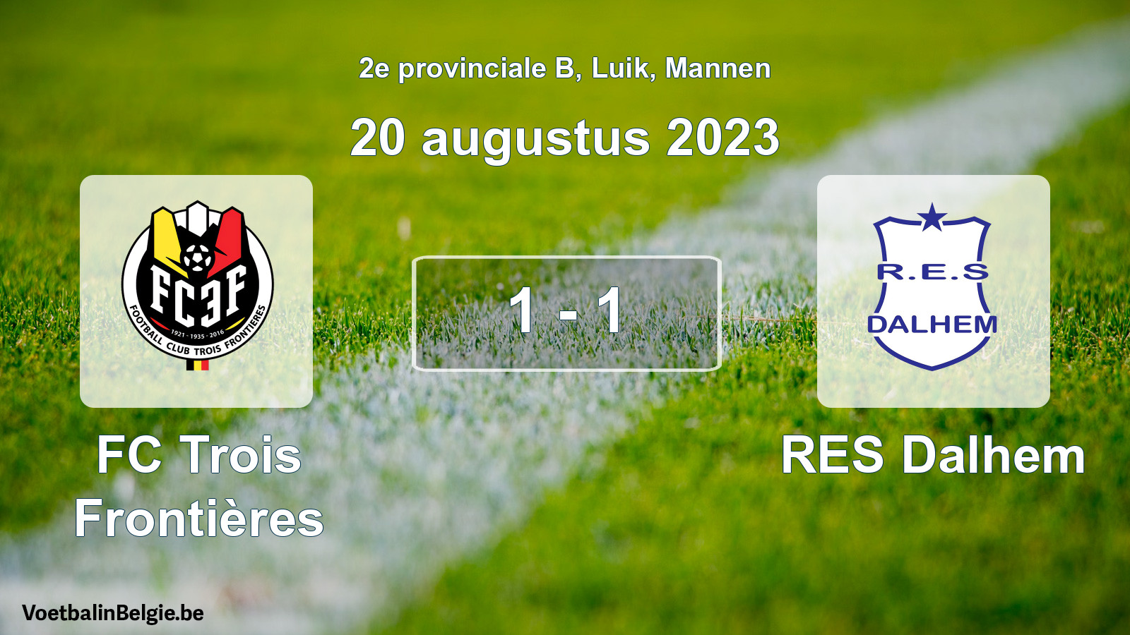 Gespeelde wedstrijd mannenvoetbal: FC Trois Frontières - RES Dalhem 1 - 1 (20 augustus 2023)