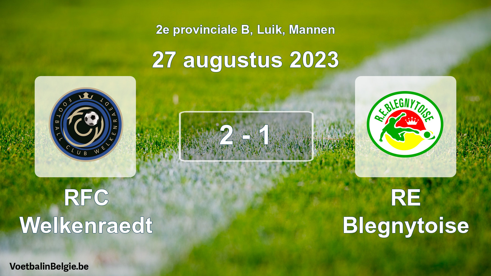 Gespeelde wedstrijd mannenvoetbal: RFC Welkenraedt - RE Blegnytoise 2 - 1 (27 augustus 2023)
