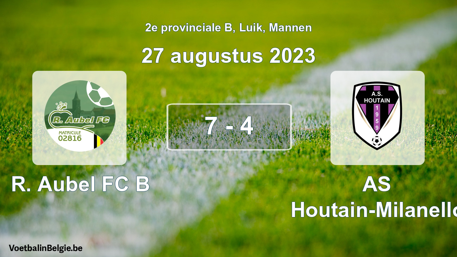 Gespeelde wedstrijd mannenvoetbal: R. Aubel FC B - AS Houtain-Milanello 7 - 4 (27 augustus 2023)