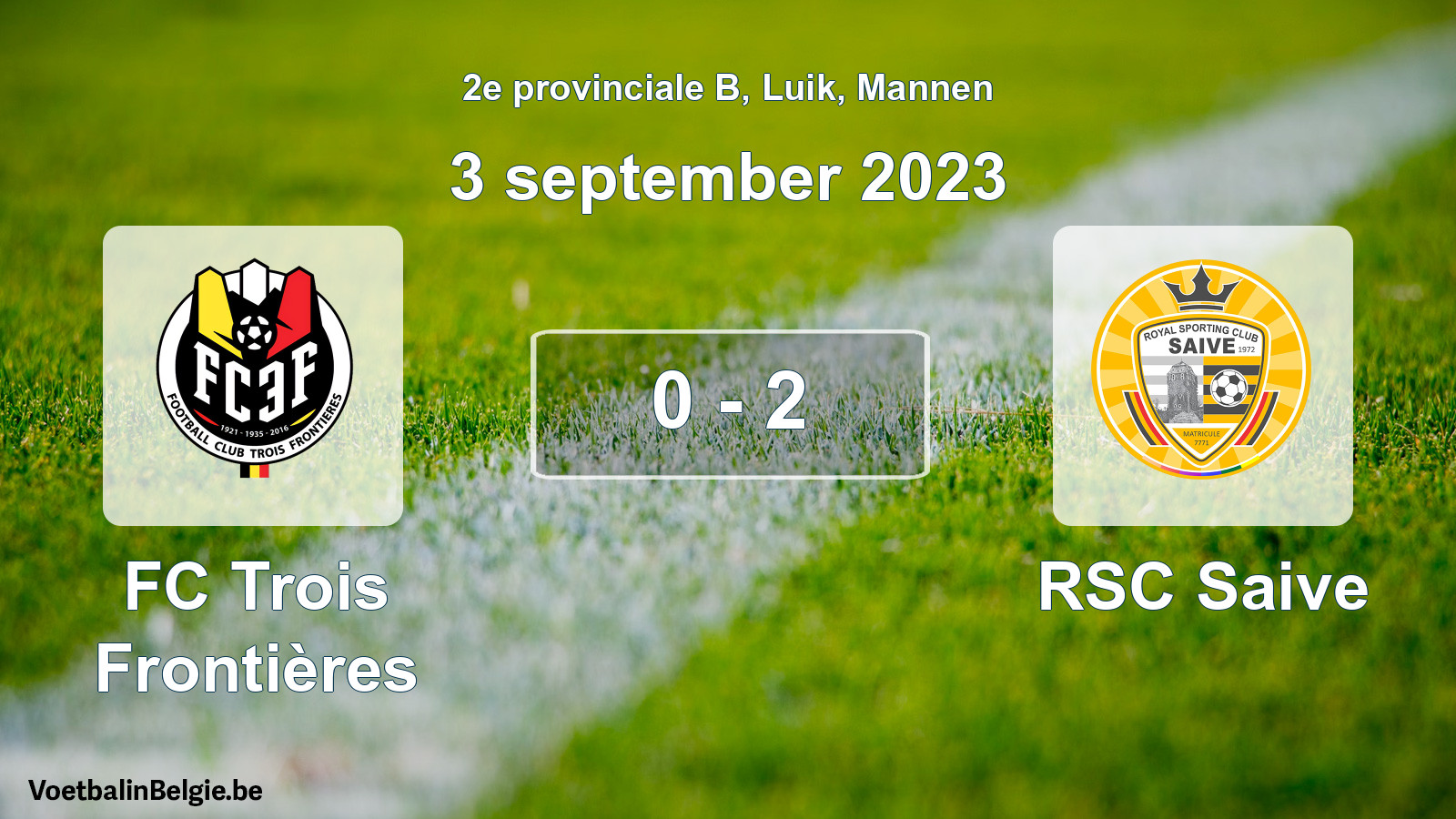 Gespeelde wedstrijd mannenvoetbal: FC Trois Frontières - RSC Saive 0 - 2 (3 september 2023)