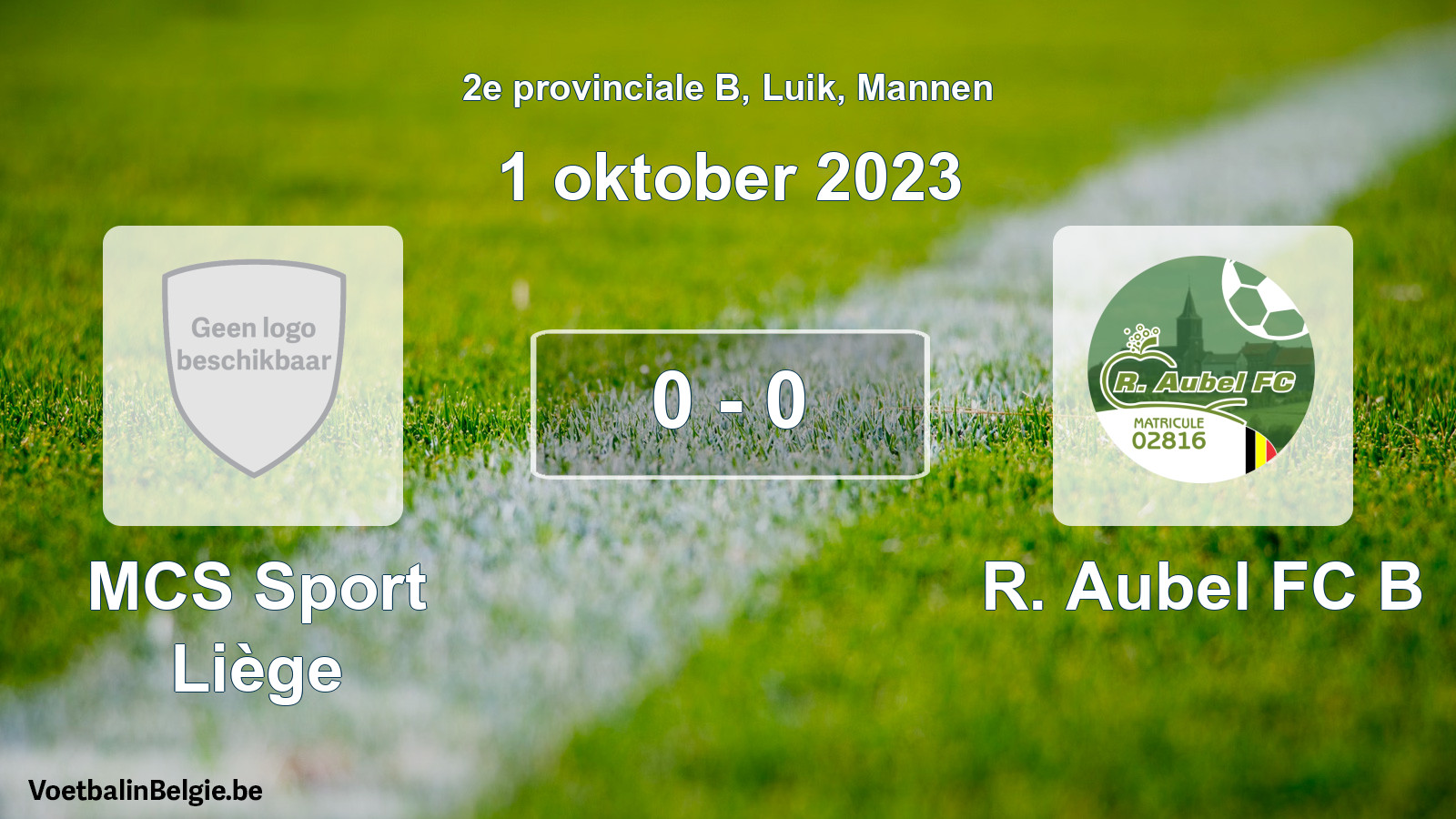 Gespeelde wedstrijd mannenvoetbal: MCS Sport Liège - R. Aubel FC B 0 - 0 (1 oktober 2023)