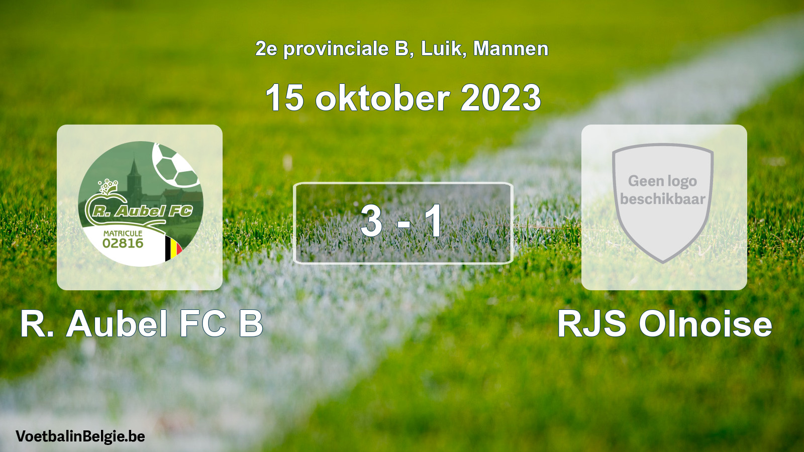 Gespeelde wedstrijd mannenvoetbal: R. Aubel FC B - RJS Olnoise 3 - 1 (15 oktober 2023)