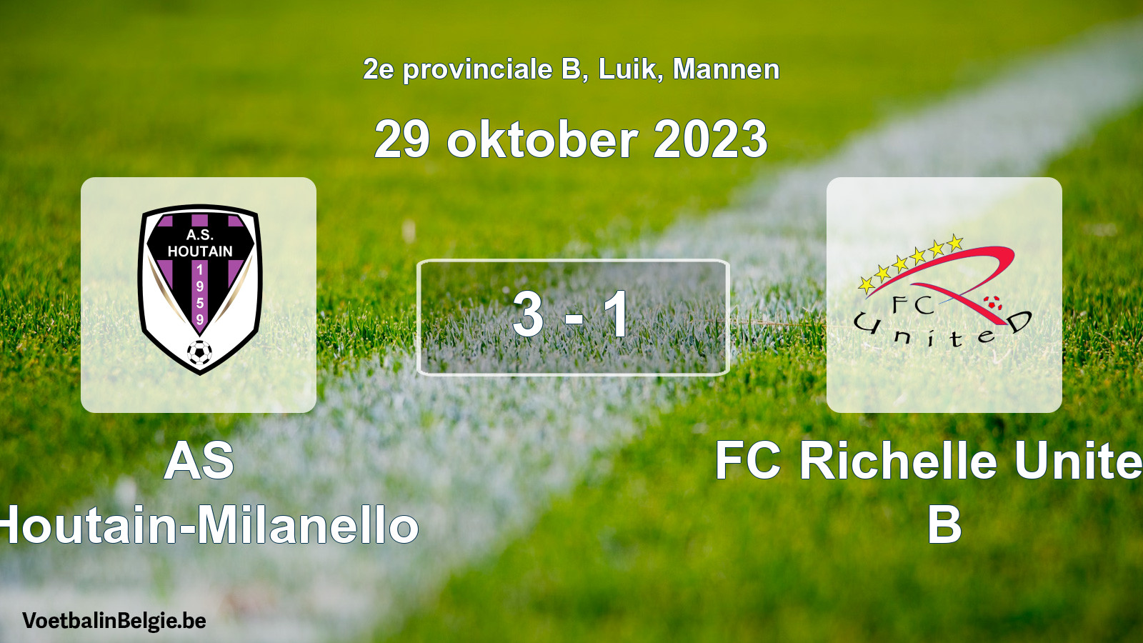 Gespeelde wedstrijd mannenvoetbal: AS Houtain-Milanello - FC Richelle United B 3 - 1 (29 oktober 2023)
