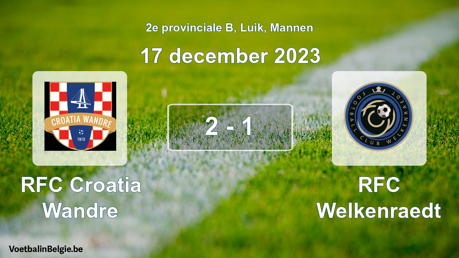 Gespeelde wedstrijd mannenvoetbal: RFC Croatia Wandre - RFC Welkenraedt 2 - 1 (17 december 2023)