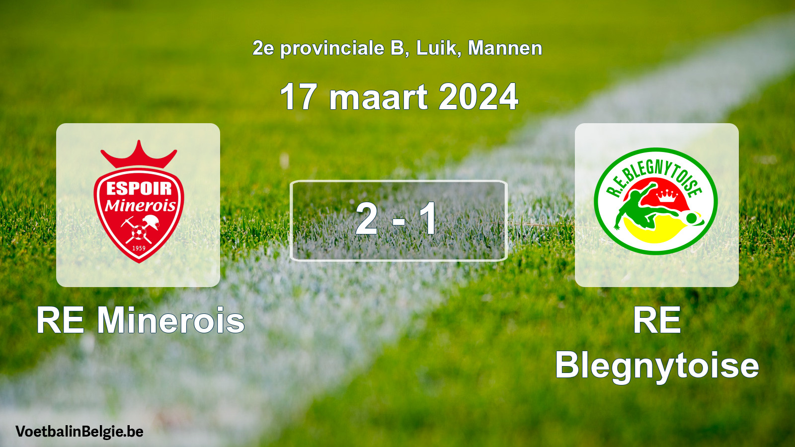 Played match men football: RE Minerois - RE Blegnytoise 2 - 1 (17 March 2024)