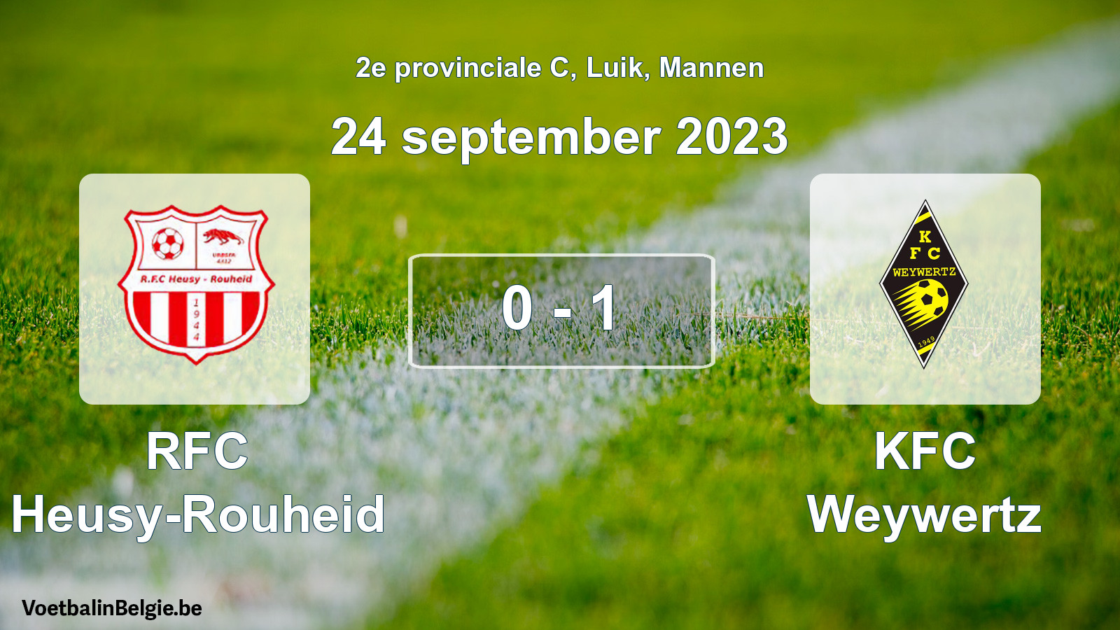 Played match men football: RFC Heusy-Rouheid - KFC Weywertz 0 - 1 (24 September 2023)