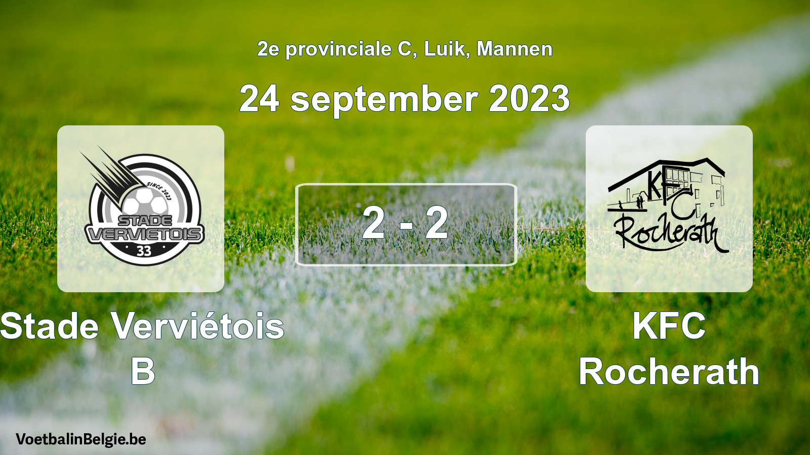 Gespeelde wedstrijd mannenvoetbal: Stade Verviétois B - KFC Rocherath 2 - 2 (24 september 2023)