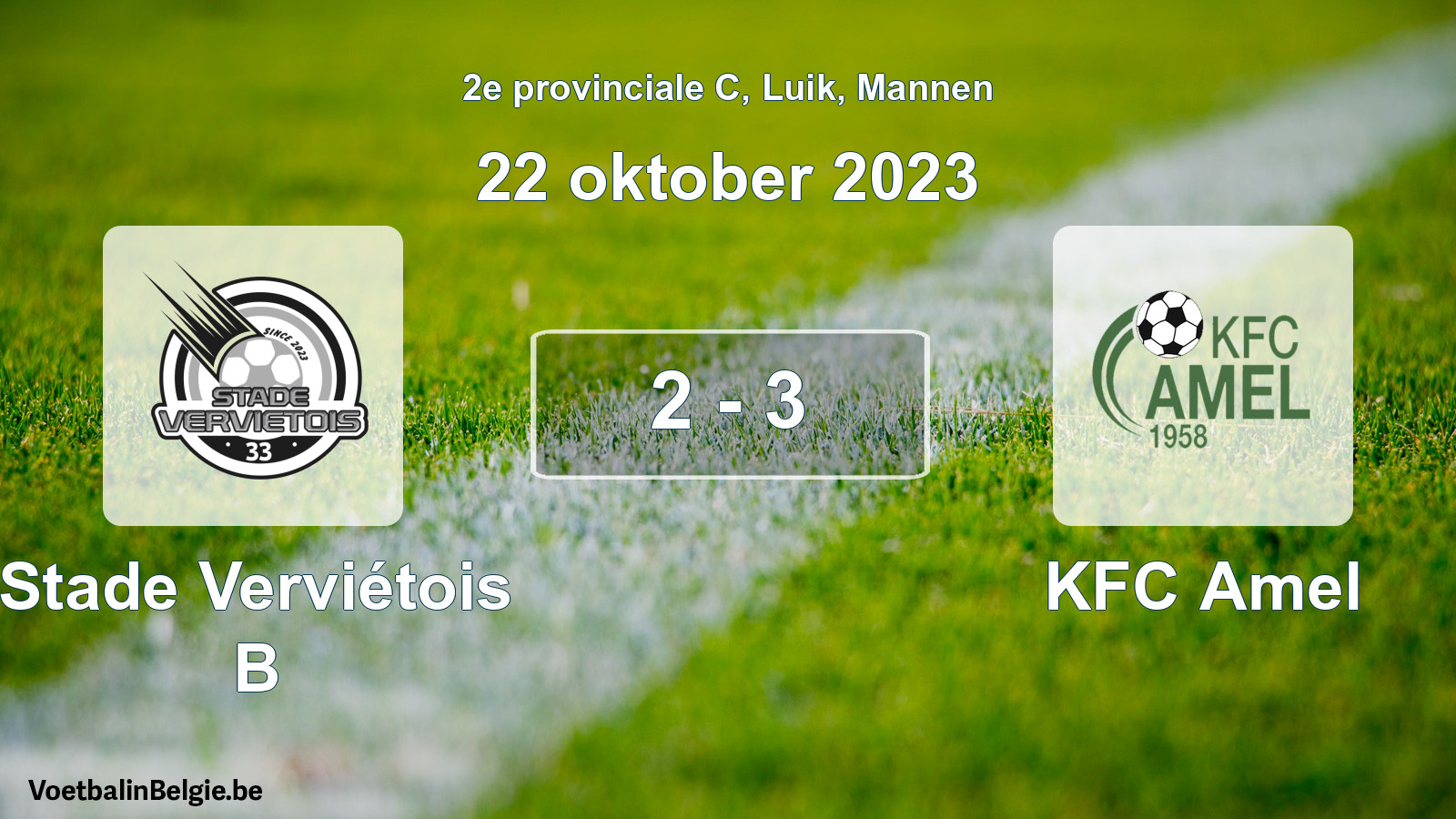 Gespeelde wedstrijd mannenvoetbal: Stade Verviétois B - KFC Amel 2 - 3 (22 oktober 2023)