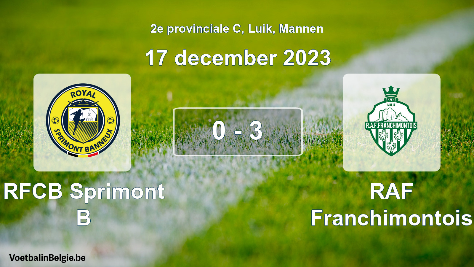 Gespeelde wedstrijd mannenvoetbal: RFCB Sprimont B - RAF Franchimontois 0 - 3 (17 december 2023)