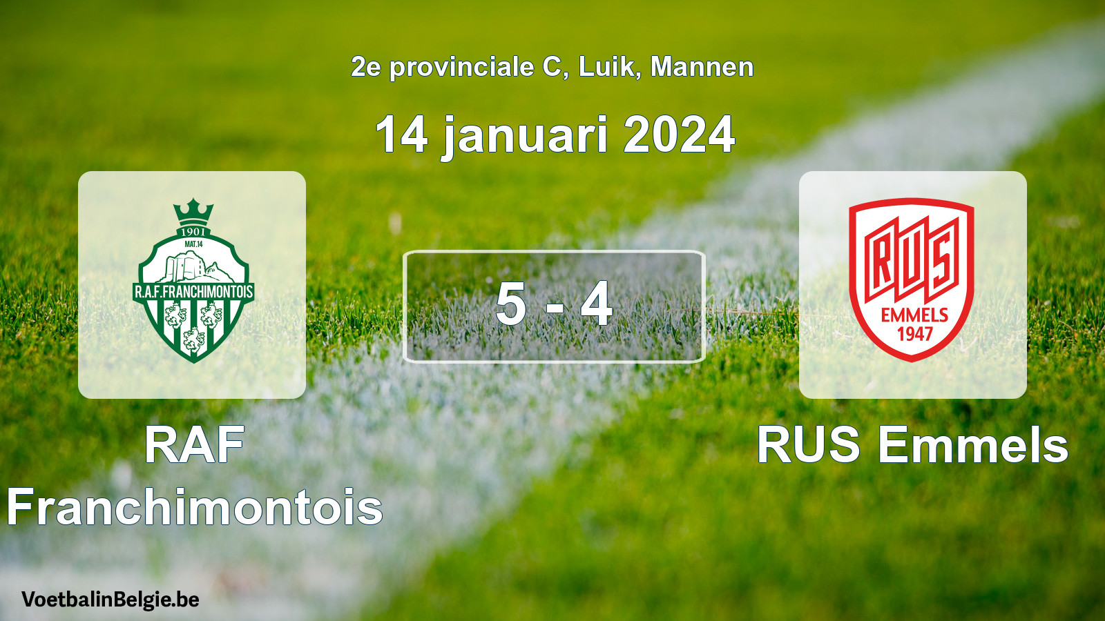 Gespeelde wedstrijd mannenvoetbal: RAF Franchimontois - RUS Emmels 5 - 4 (14 januari 2024)
