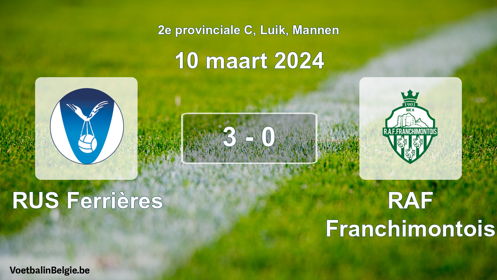 Gespeelde wedstrijd mannenvoetbal: RUS Ferrières - RAF Franchimontois 3 - 0 (10 maart 2024)