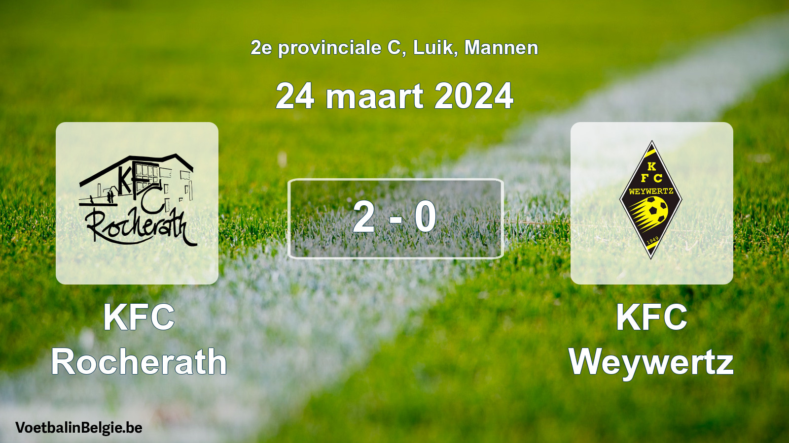 Gespeelde wedstrijd mannenvoetbal: KFC Rocherath - KFC Weywertz 2 - 0 (24 maart 2024)