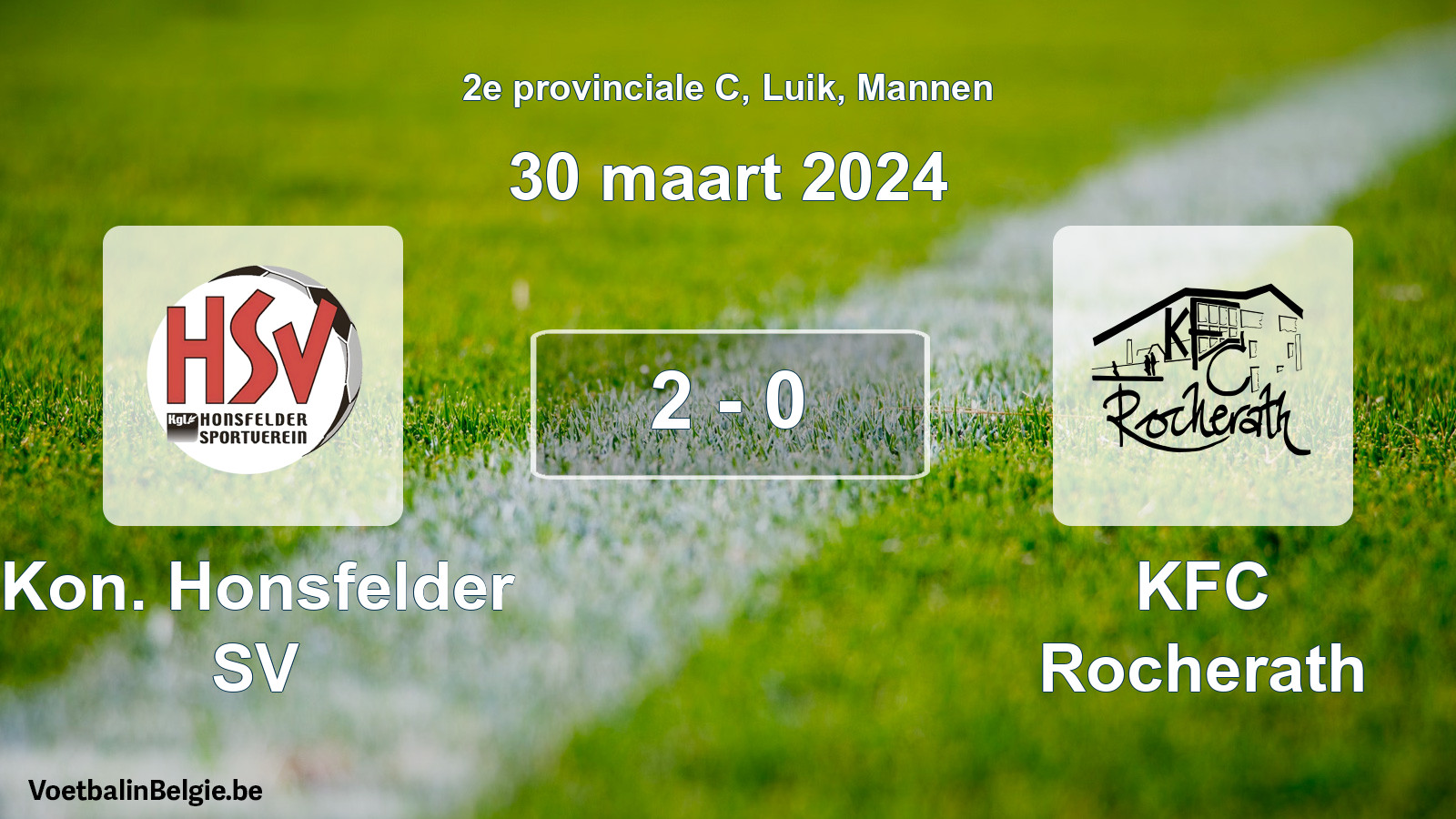 Gespeelde wedstrijd mannenvoetbal: Kon. Honsfelder SV - KFC Rocherath 2 - 0 (30 maart 2024)