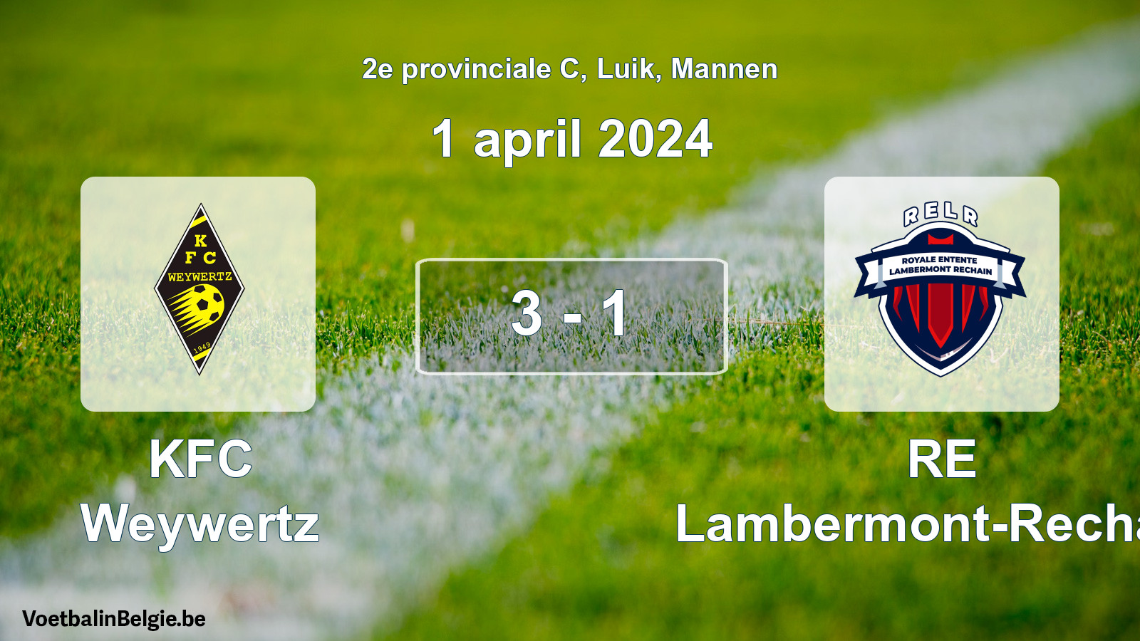 Gespeelde wedstrijd mannenvoetbal: KFC Weywertz - RE Lambermont-Rechain 3 - 1 (1 april 2024)