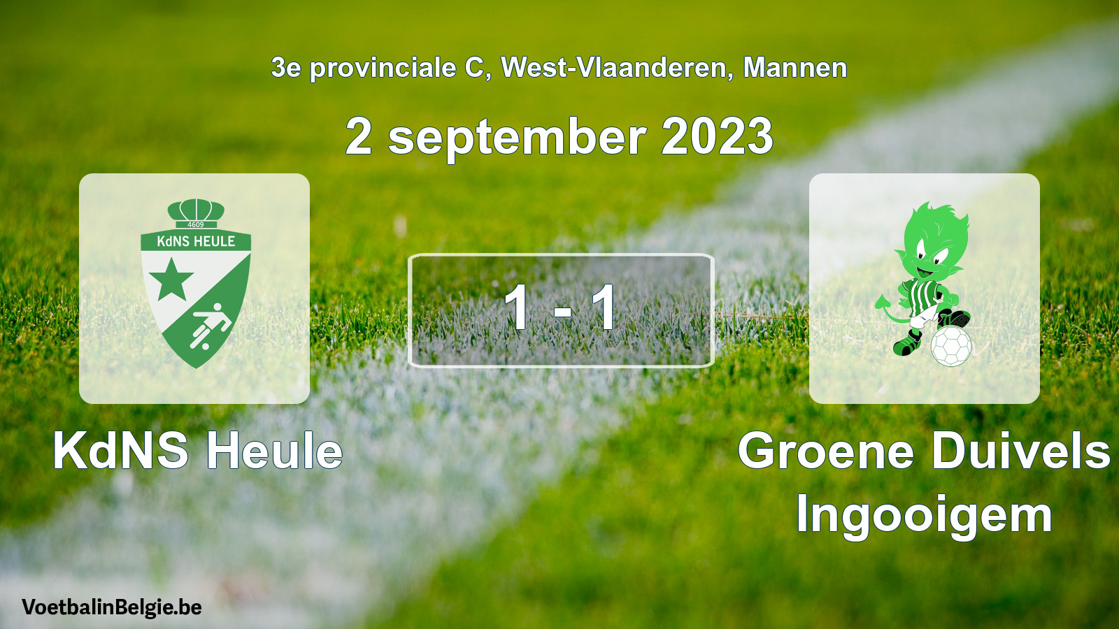 Played match men football: KdNS Heule - Groene Duivels Ingooigem 1 - 1 (2 September 2023)