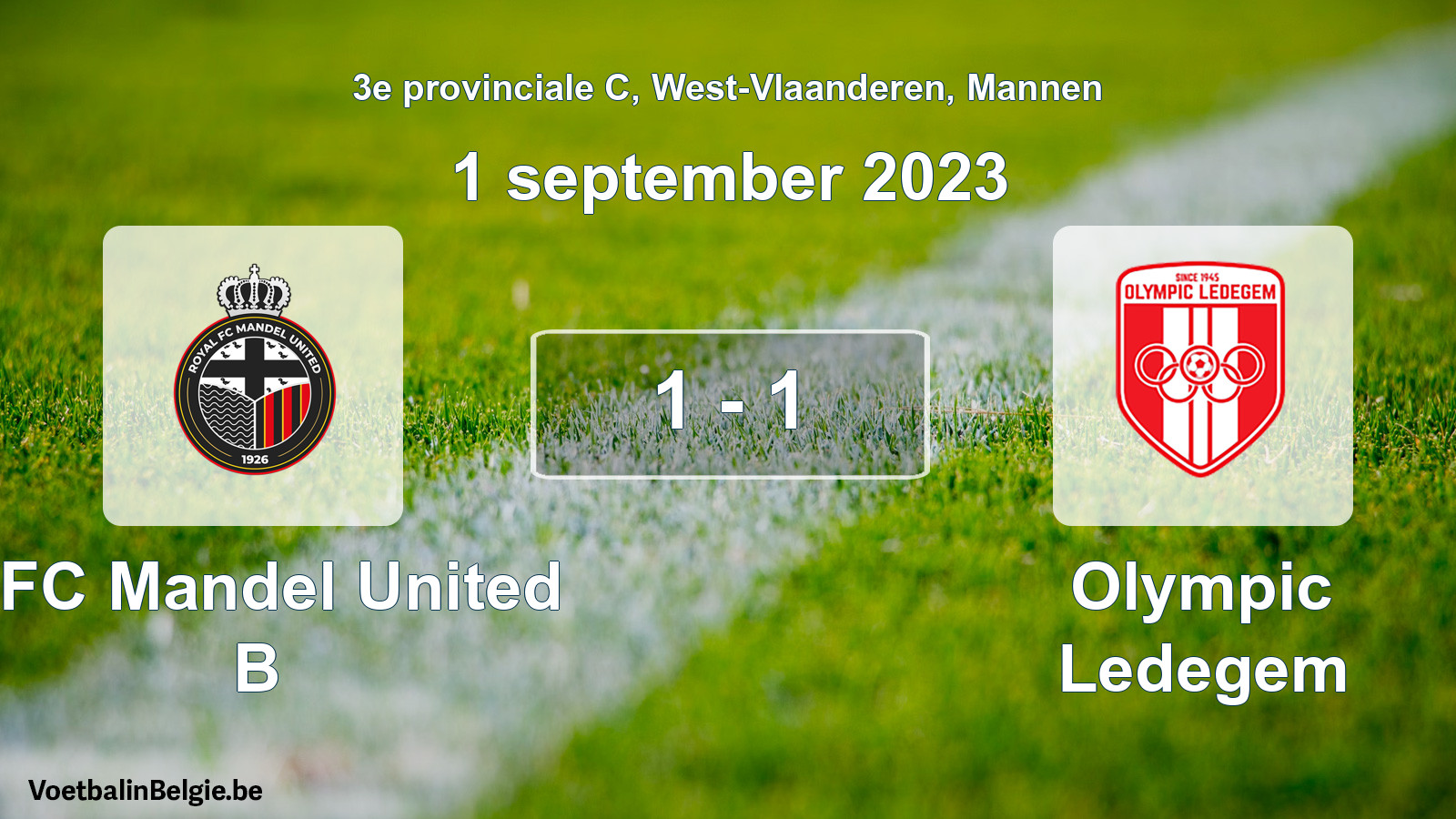 Gespeelde wedstrijd mannenvoetbal: RFC Mandel United B - Olympic Ledegem 1 - 1 (1 september 2023)