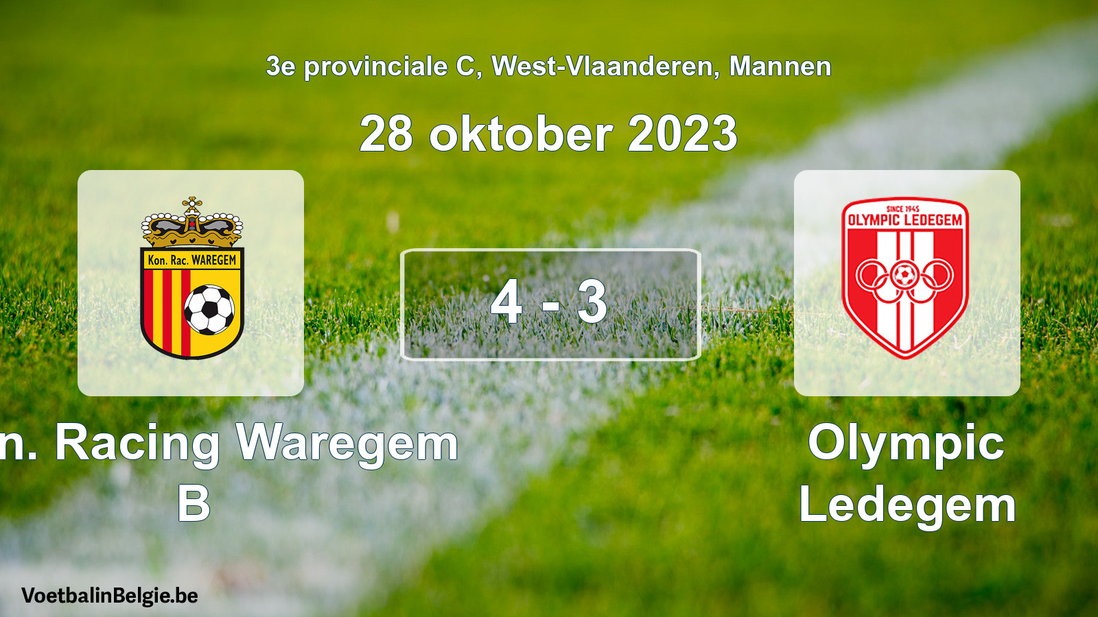 Gespeelde wedstrijd mannenvoetbal: Kon. Racing Waregem B - Olympic Ledegem 4 - 3 (28 oktober 2023)