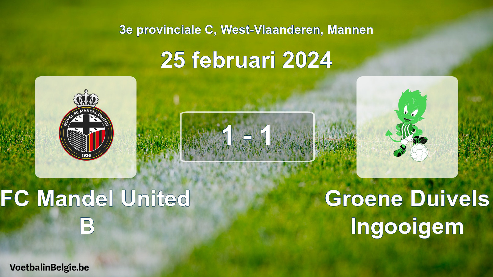 Gespeelde wedstrijd mannenvoetbal: RFC Mandel United B - Groene Duivels Ingooigem 1 - 1 (25 februari 2024)