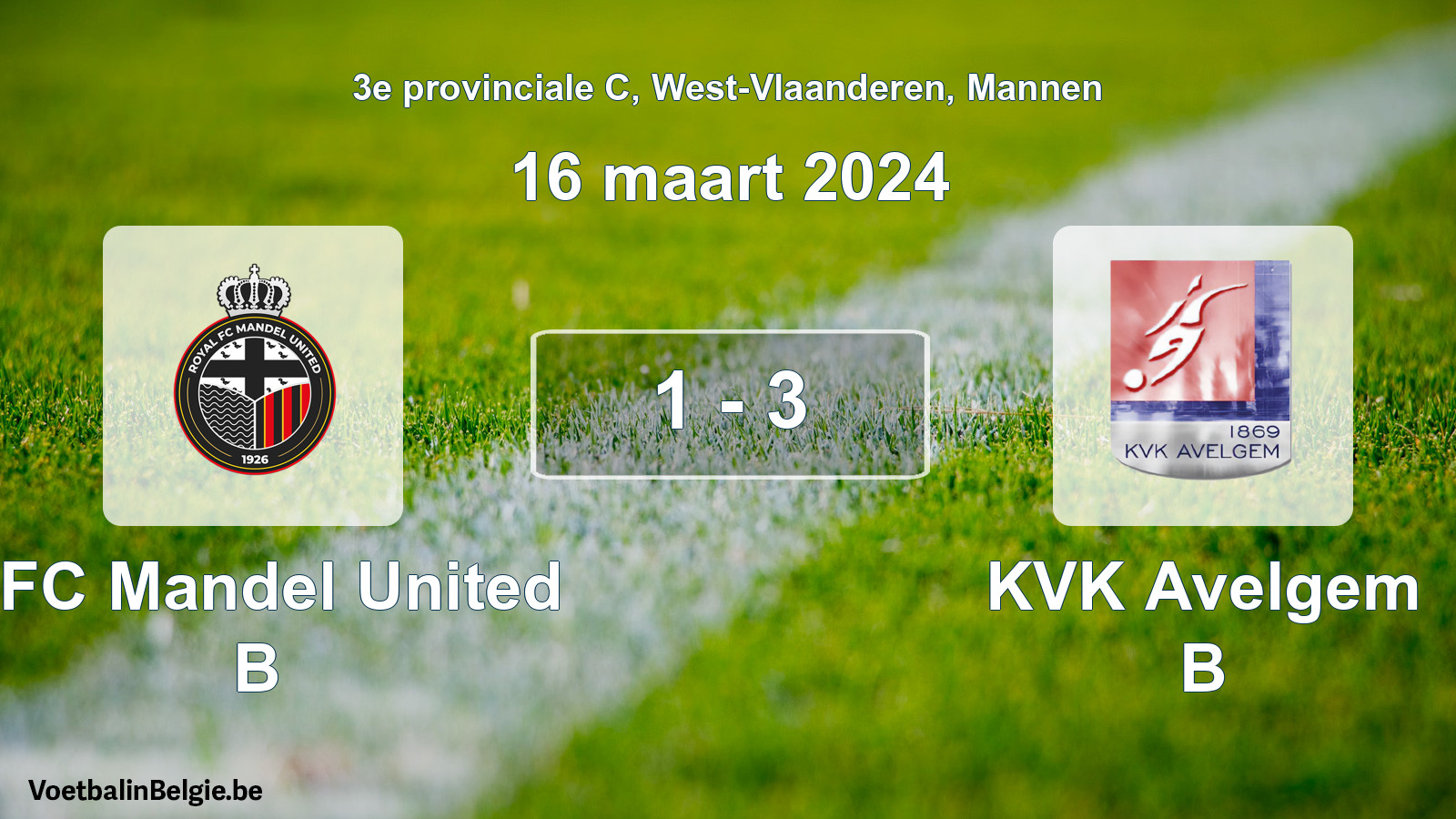 Gespeelde wedstrijd mannenvoetbal: RFC Mandel United B - KVK Avelgem B 1 - 3 (16 maart 2024)
