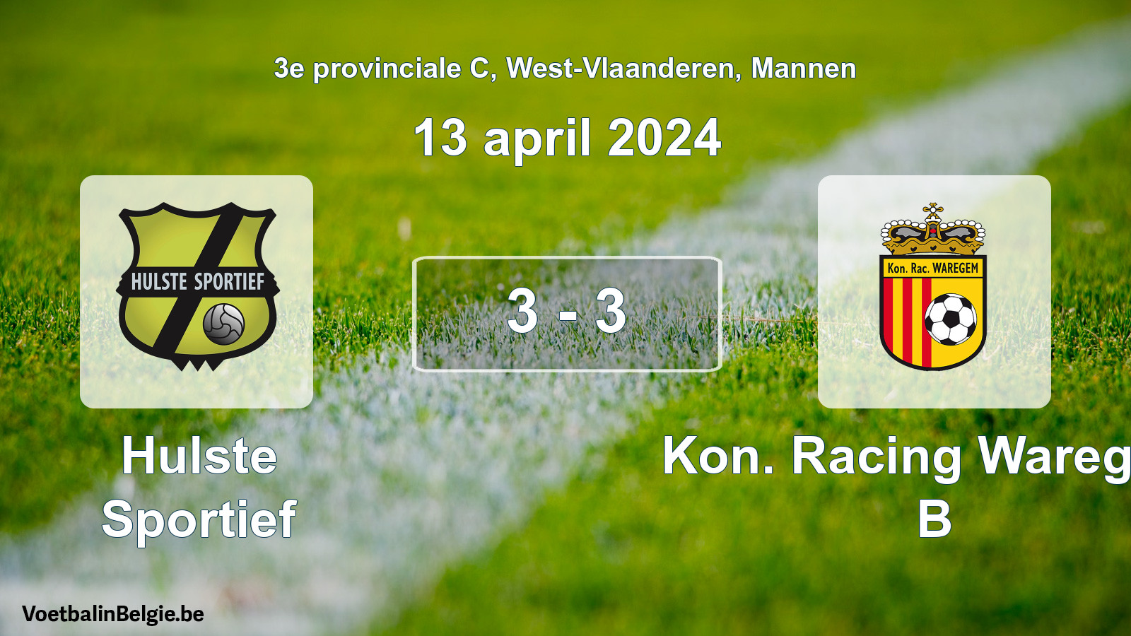 Gespeelde wedstrijd mannenvoetbal: Hulste Sportief - Kon. Racing Waregem B 3 - 3 (13 april 2024)