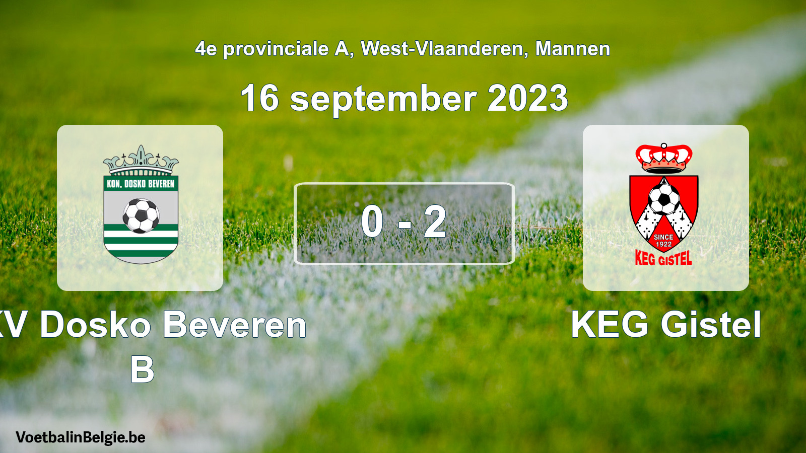 Gespeelde wedstrijd mannenvoetbal: KV Dosko Beveren B - KEG Gistel 0 - 2 (16 september 2023)