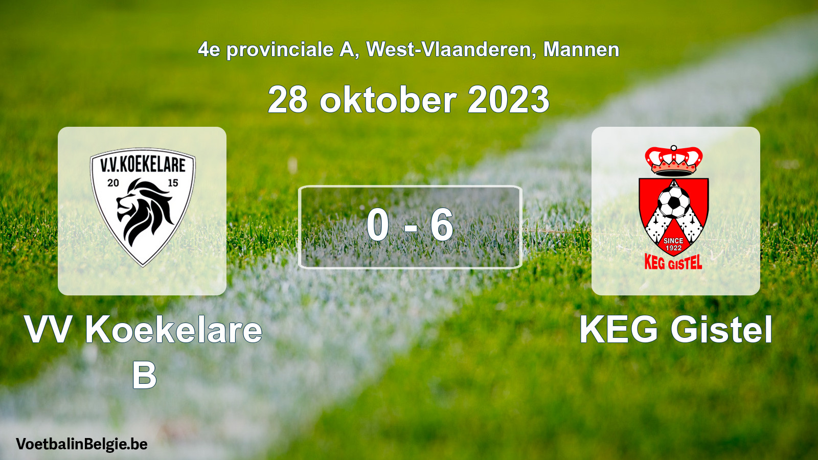 Gespeelde wedstrijd mannenvoetbal: VV Koekelare B - KEG Gistel 0 - 6 (28 oktober 2023)