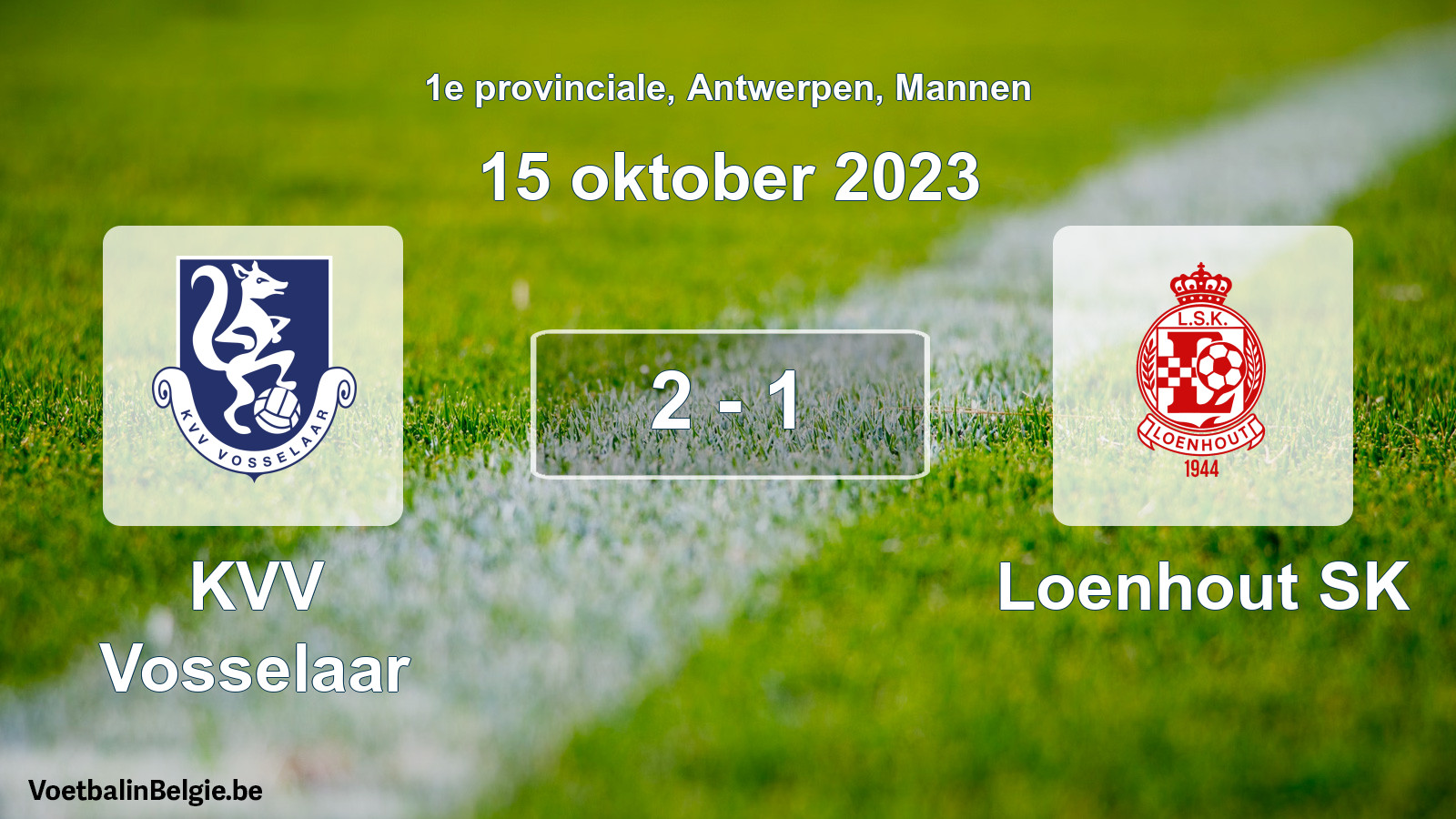 Gespeelde wedstrijd mannenvoetbal: KVV Vosselaar - Loenhout SK 2 - 1 (15 oktober 2023)