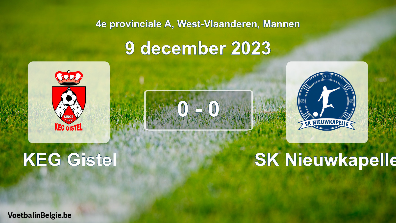 Gespeelde wedstrijd mannenvoetbal: KEG Gistel - SK Nieuwkapelle 0 - 0 (9 december 2023)