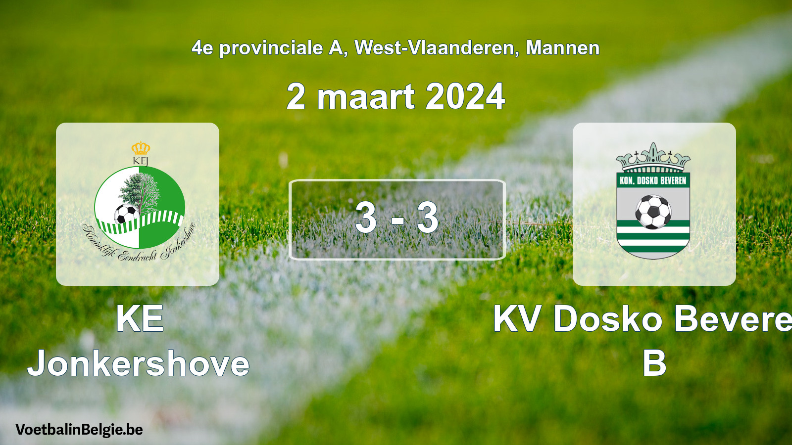 Gespeelde wedstrijd mannenvoetbal: KE Jonkershove - KV Dosko Beveren B 3 - 3 (2 maart 2024)
