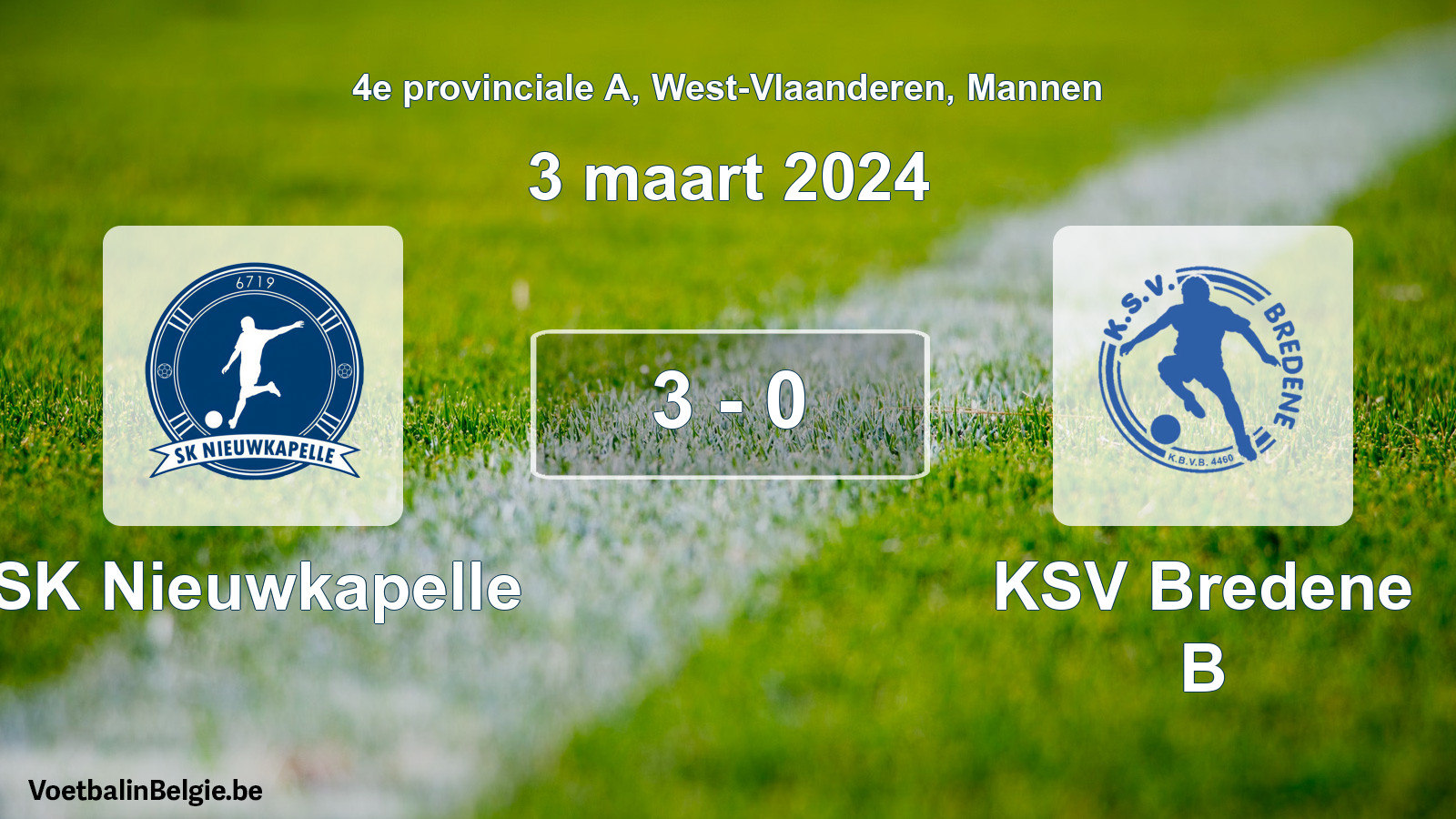 Gespeelde wedstrijd mannenvoetbal: SK Nieuwkapelle - KSV Bredene B 3 - 0 (3 maart 2024)