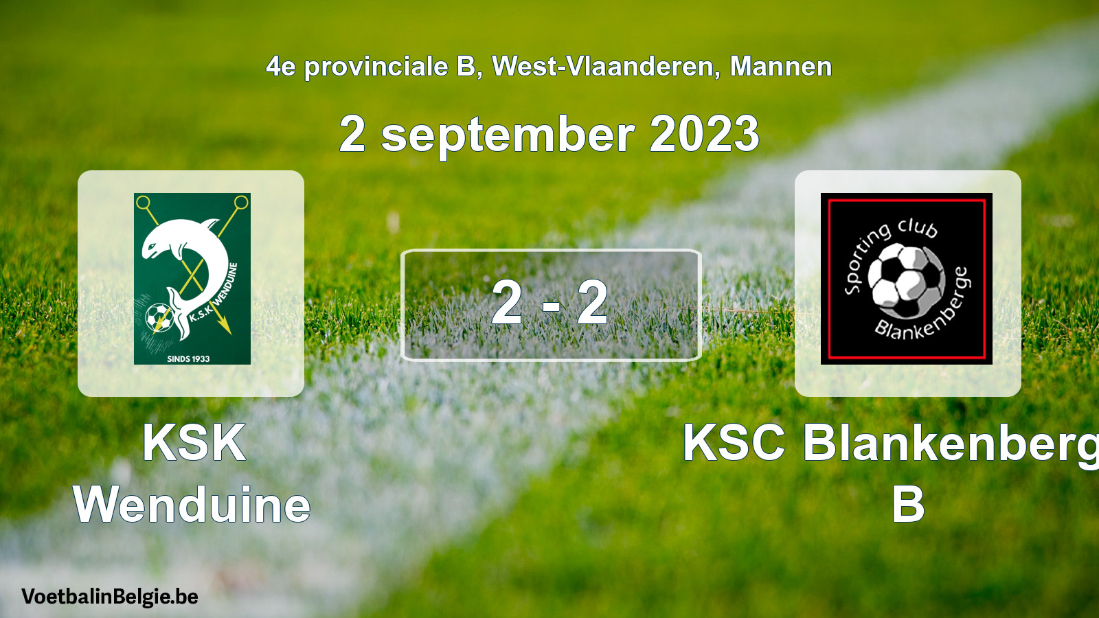 Gespeelde wedstrijd mannenvoetbal: KSK Wenduine - KSC Blankenberge B 2 - 2 (2 september 2023)