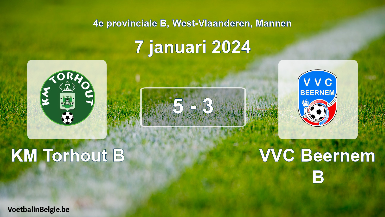 Gespeelde wedstrijd mannenvoetbal: KM Torhout B - VVC Beernem B 5 - 3 (7 januari 2024)