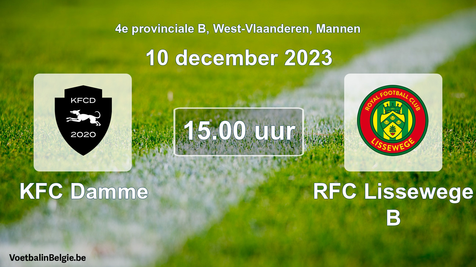 Match prévu football hommes: KFC Damme - RFC Lissewege B (10 décembre 2023)