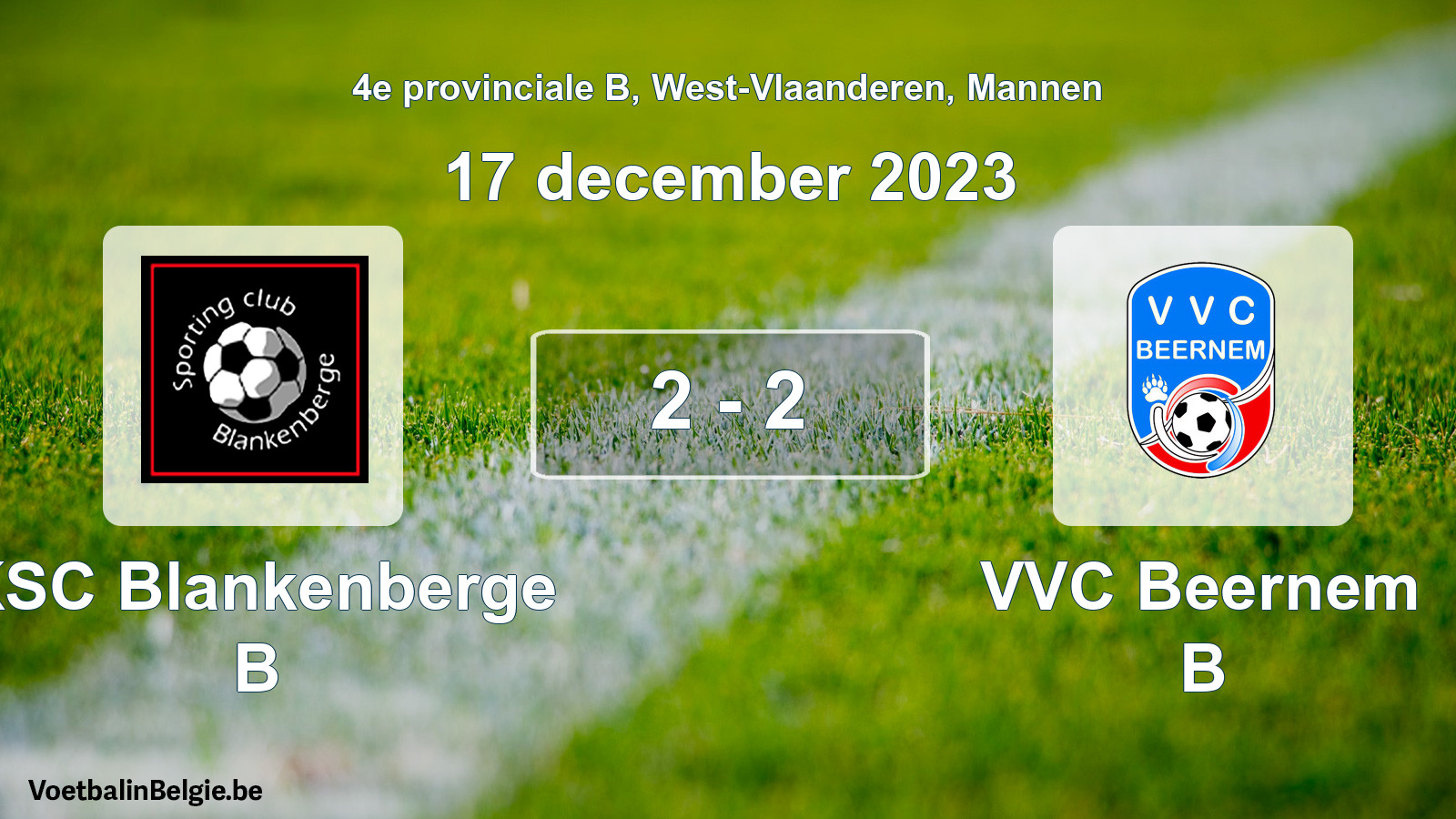 Gespeelde wedstrijd mannenvoetbal: KSC Blankenberge B - VVC Beernem B 2 - 2 (17 december 2023)