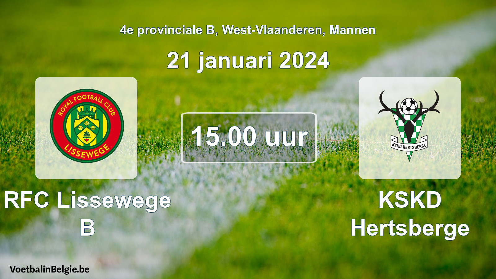 Match prévu football hommes: RFC Lissewege B - KSKD Hertsberge (21 janvier 2024)