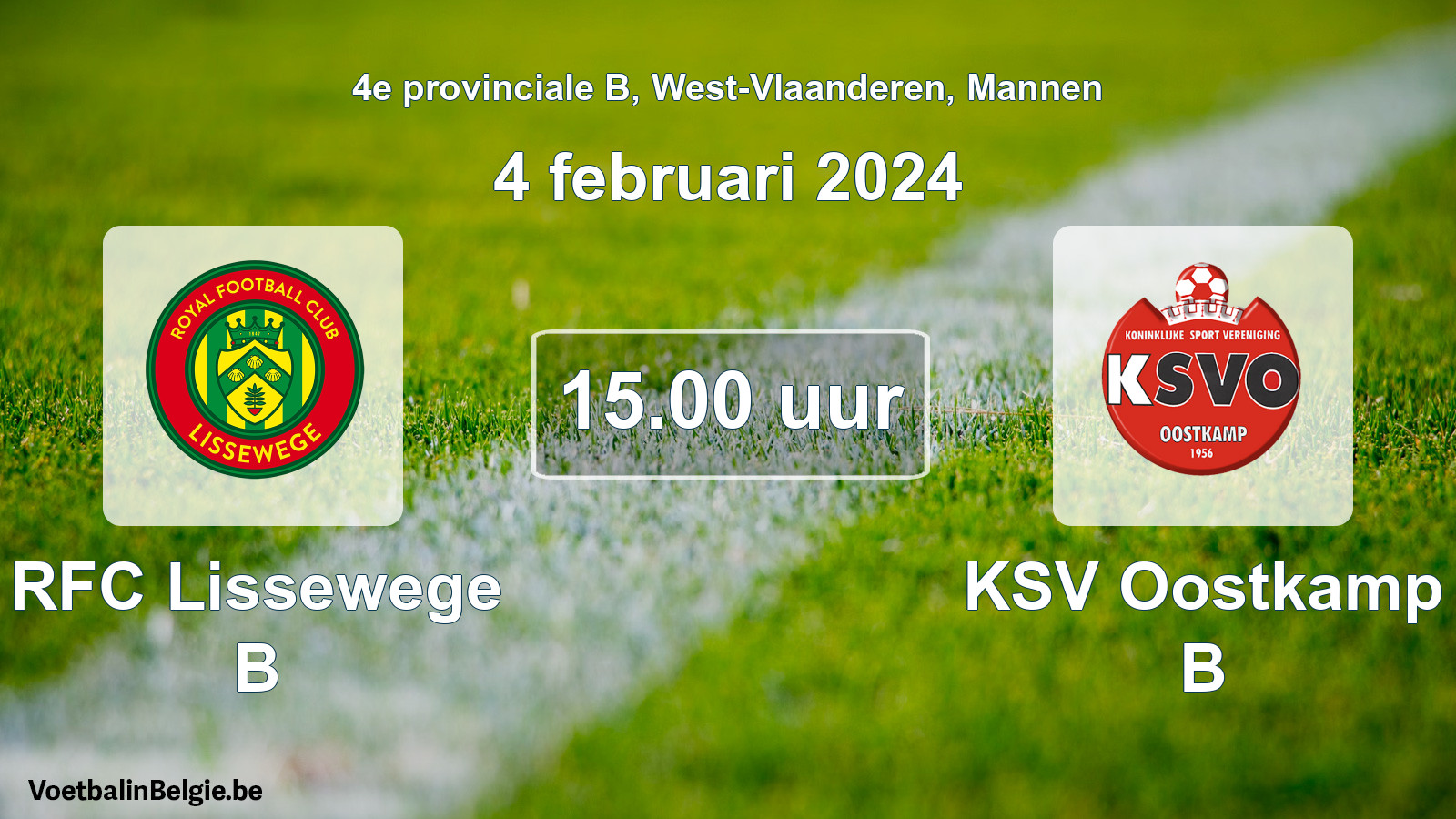 Match prévu football hommes: RFC Lissewege B - KSV Oostkamp B (4 février 2024)