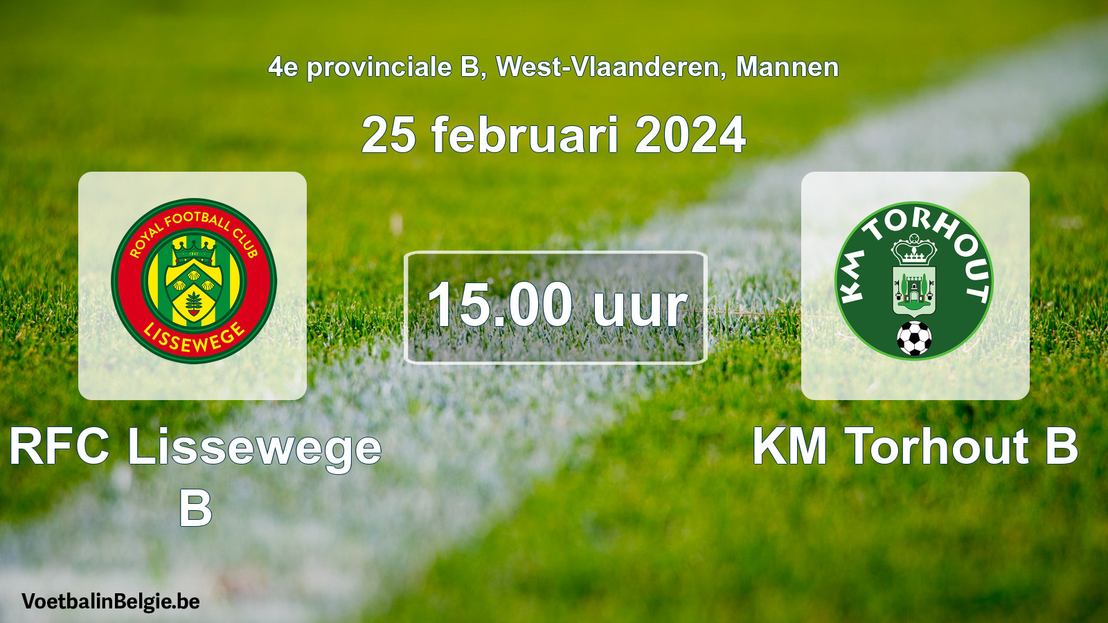 Scheduled match men football: RFC Lissewege B - KM Torhout B (25 February 2024)