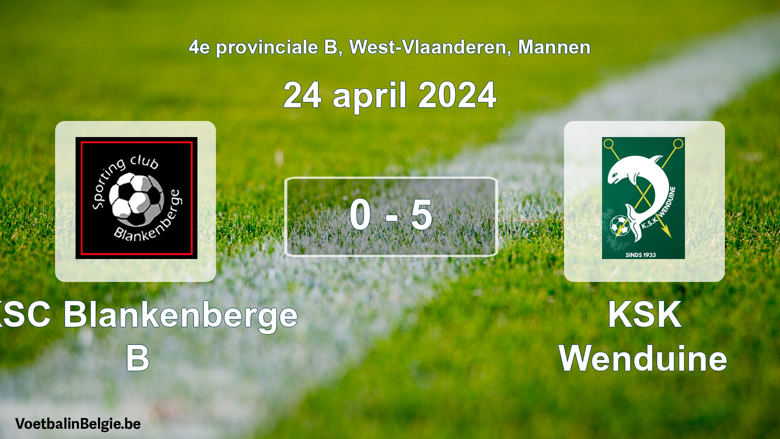 Gespeelde wedstrijd mannenvoetbal: KSC Blankenberge B - KSK Wenduine 0 - 5 (24 april 2024)