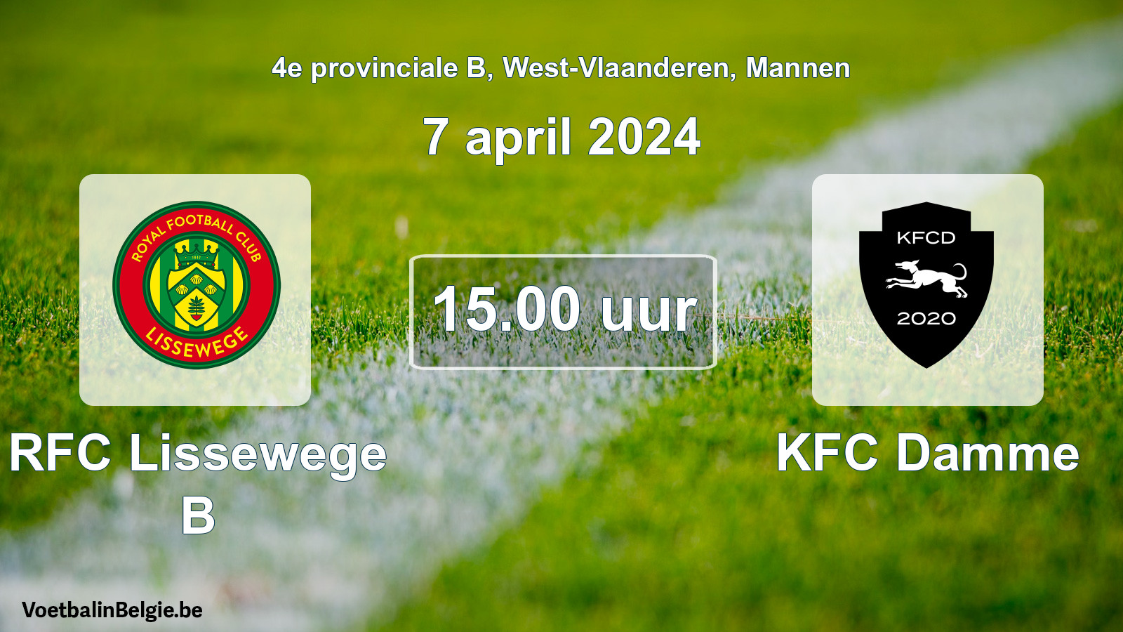 Match prévu football hommes: RFC Lissewege B - KFC Damme (7 avril 2024)