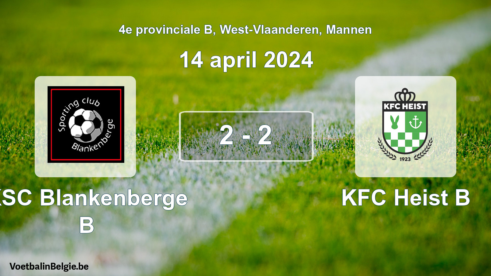 Gespeelde wedstrijd mannenvoetbal: KSC Blankenberge B - KFC Heist B 2 - 2 (14 april 2024)