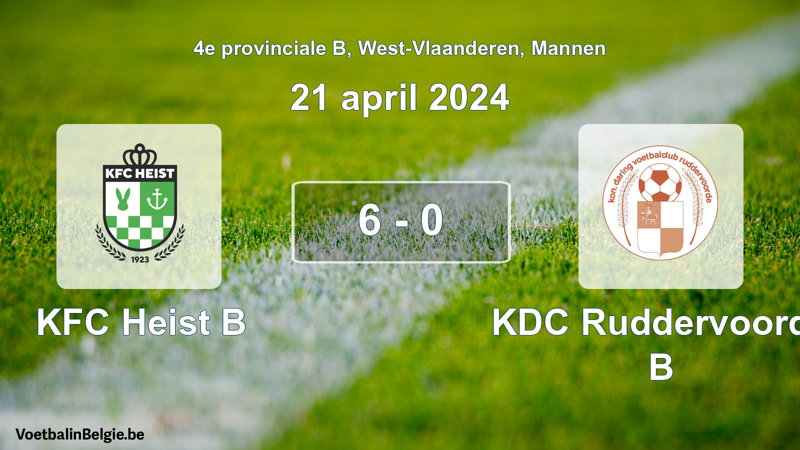 Gespeelde wedstrijd mannenvoetbal: KFC Heist B - KDC Ruddervoorde B 6 - 0 (21 april 2024)