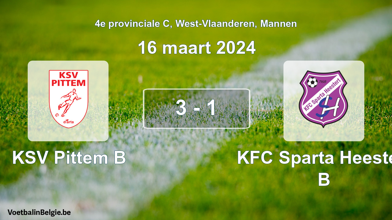 Gespeelde wedstrijd mannenvoetbal: KSV Pittem B - KFC Sparta Heestert B 3 - 1 (16 maart 2024)