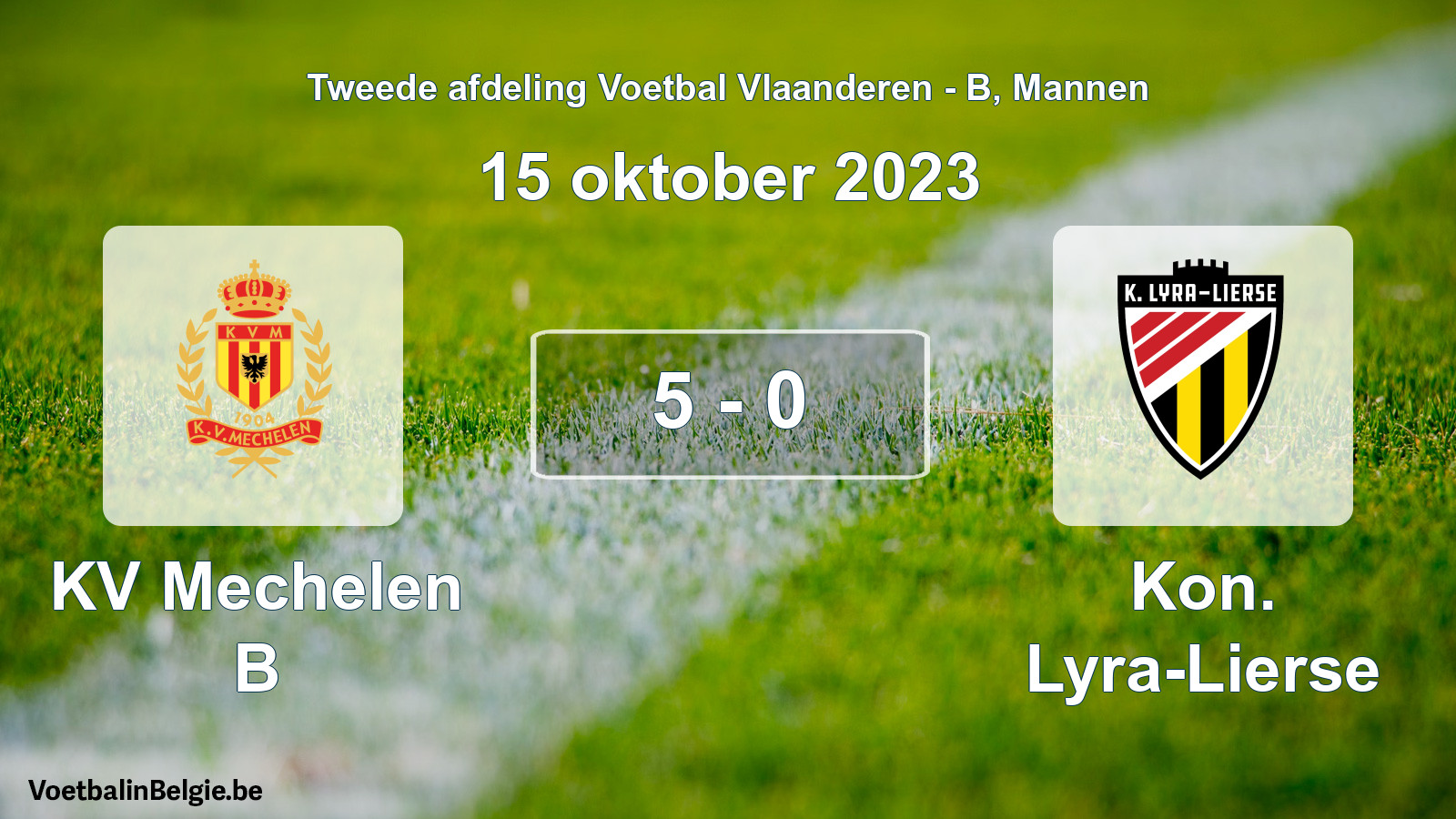 Gespeelde wedstrijd mannenvoetbal: KV Mechelen B - Kon. Lyra-Lierse 5 - 0 (15 oktober 2023)