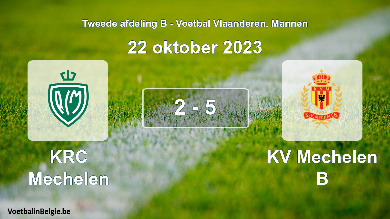 Played match men football: KRC Mechelen - KV Mechelen B 2 - 5 (22 October 2023)
