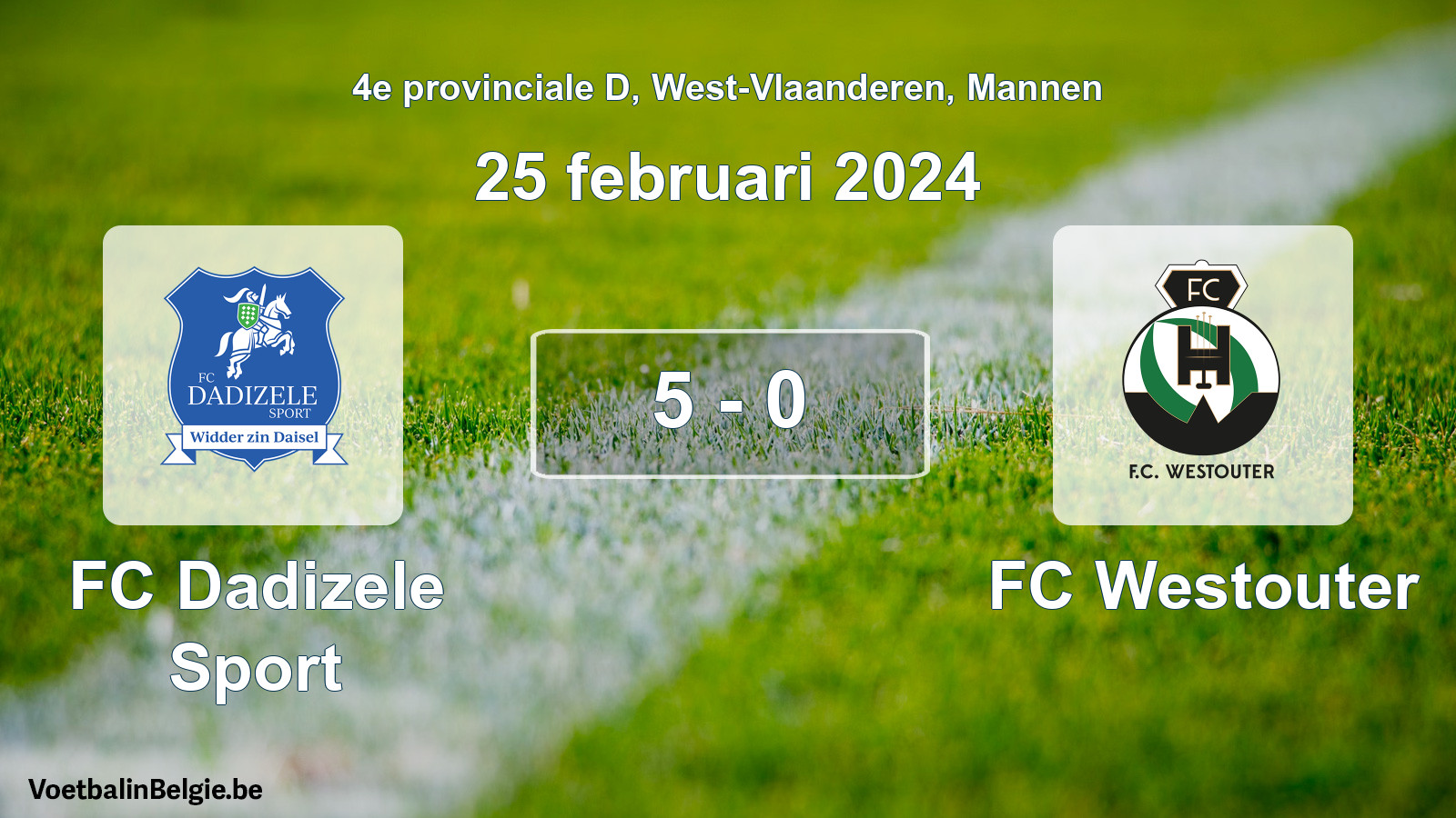 Gespeelde wedstrijd mannenvoetbal: FC Dadizele Sport - FC Westouter 5 - 0 (25 februari 2024)