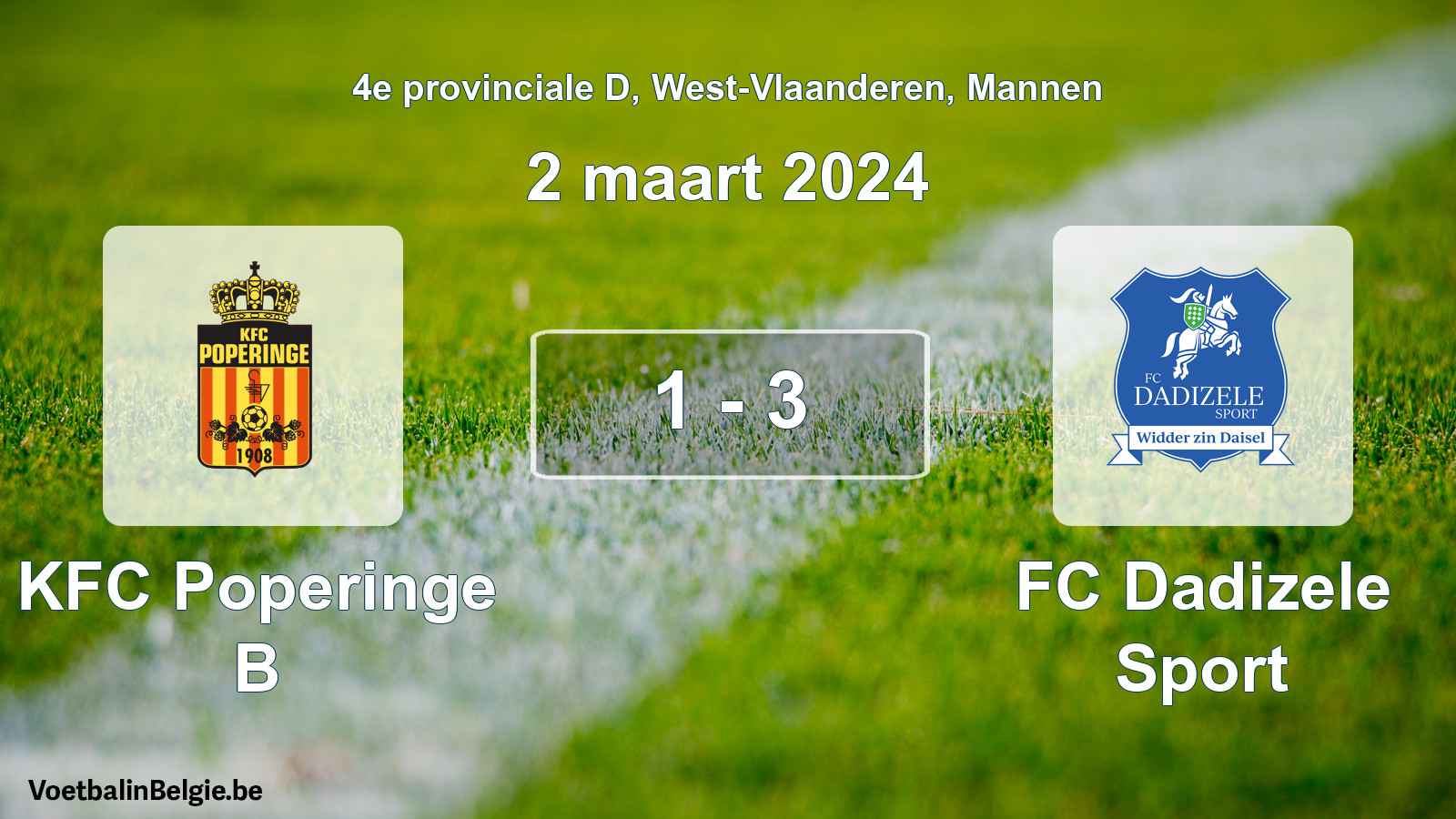 Gespeelde wedstrijd mannenvoetbal: KFC Poperinge B - FC Dadizele Sport 1 - 3 (2 maart 2024)